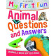 My First Fun Animal Questions Answers by ''Miles Kelly''